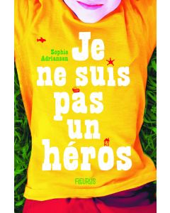 Je ne suis pas un héros