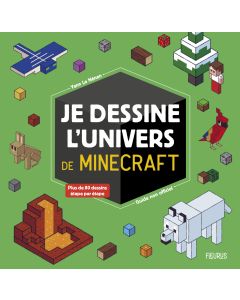 Je dessine l'univers de Minecraft - guide non officiel
