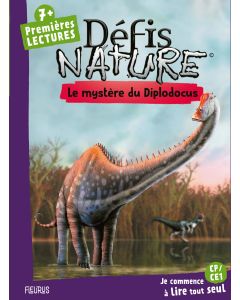 Défis nature - Premières lectures - Le mystère du Diplodocus