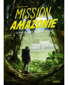 Mission Amazonie