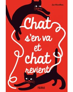 Chat s'en va et chat revient