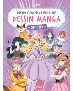 Mon grand livre de dessin manga - Shojo