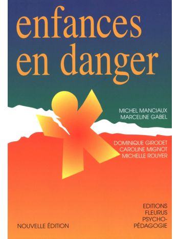 Enfances en danger