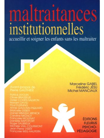 Maltraitances institutionnelles