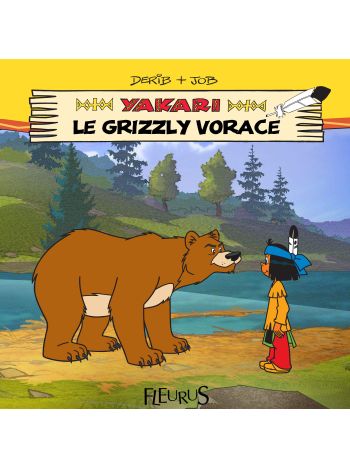 Yakari et le grizzly vorace