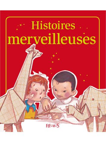 Histoires merveilleuses