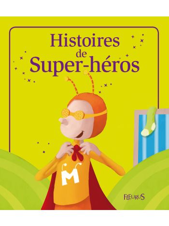 Histoires de Super-héros