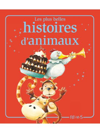 Les plus belles histoires d'animaux