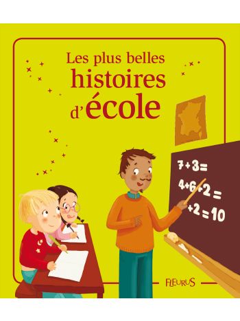 Les plus belles histoires d'école