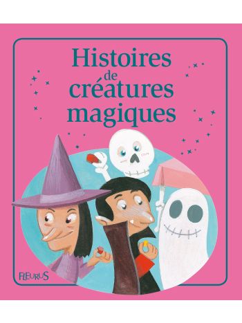 Histoires de créatures magiques