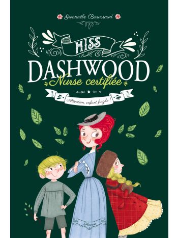 Miss Dashwood - Tome 2 - Attention, enfant fragile !