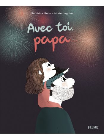 Avec toi, papa...