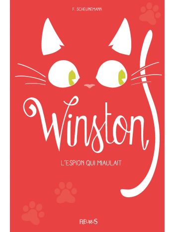 Winston - Tome 3 - Winston, l'espion qui miaulait