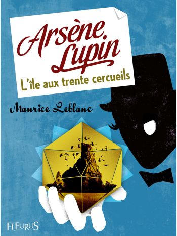 Arsène Lupin - L'île aux trente cercueils