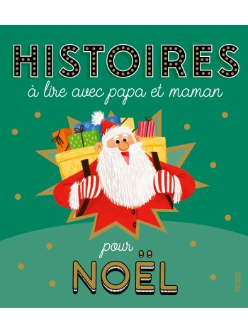 Histoires à lire avec papa et maman pour Noël