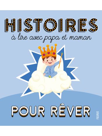 Histoires à lire avec papa et maman - Pour rêver