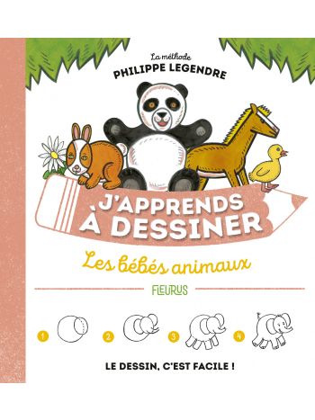 J'apprends à dessiner les bébés animaux