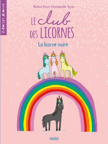 Le club des licornes - Tome 1 - La licorne noire