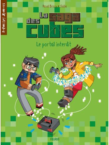 La saga des cubes - Tome 1 - Le portail interdit