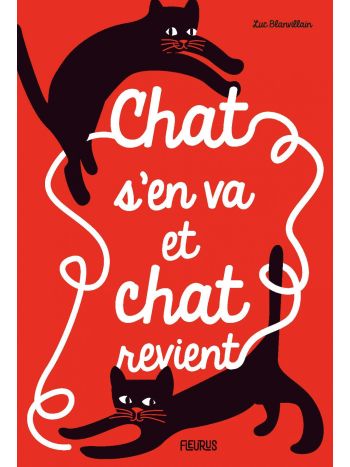 Chat s'en va et chat revient