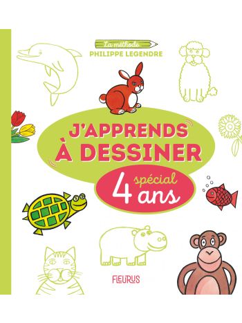 J’apprends à dessiner - Spécial 4 ans