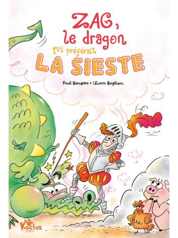 Zag, le dragon qui préférait la sieste