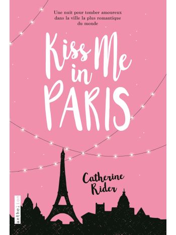 Kiss me in Paris