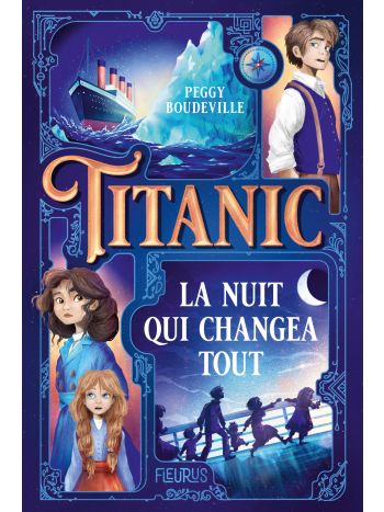 Titanic, la nuit qui changea tout
