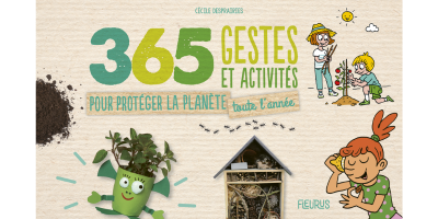 Couverture 365 gestes et activités pour protéger la planète toute l’année  