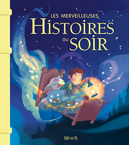 Couverture Les merveilleuses histoires du soir