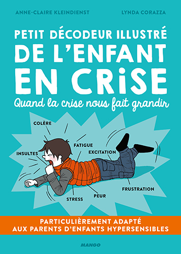 Couverture Petit décodeur illustré de l'enfant en crise