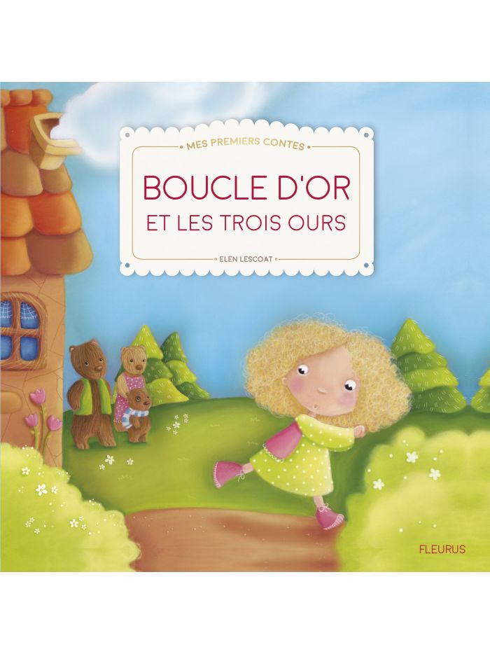 Fleurus et des livres rien que pour les filles! [Chut, les enfants lisent]  - Boucle d'or et son P'tit ours