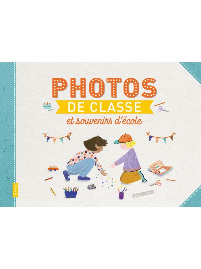 Mon album photos de classe - Maternelle et primaire avec stickers