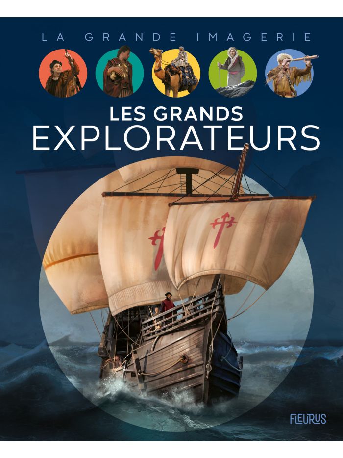 Les grands explorateurs