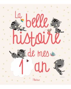 La belle histoire de mes 1 an