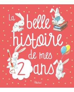 La belle histoire de mes 2 ans