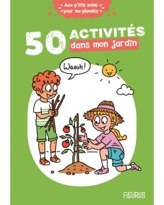 50 activités dans mon jardin