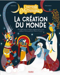 L’odyssée des mythologies – La création du monde