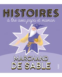 Histoires à lire avec papa et maman - Marchand de sable