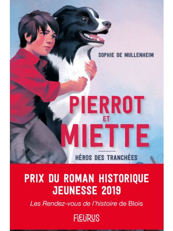 Pierrot et Miette. Héros des tranchées