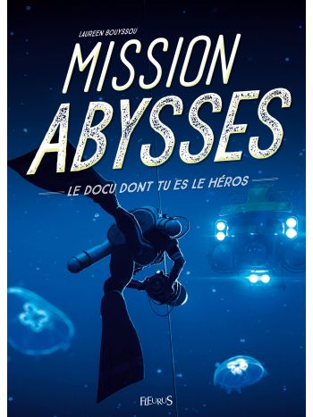 Mission Abysses