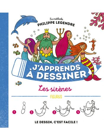 J'apprends à dessiner les sirènes
