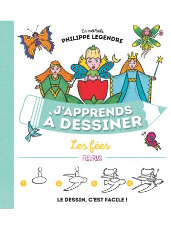 J'apprends à dessiner les fées
